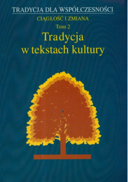 Tradycja w tekstach  kultury tom 2