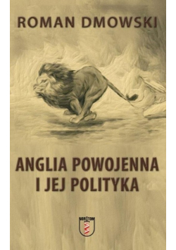 Anglia powojenna i jej polityka