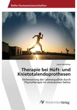Therapie bei Hüft- und Knietotalendoprothesen