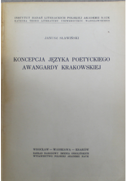 Koncepcja Języka Poetyckiego Awangardy Krakowskiej tom IV