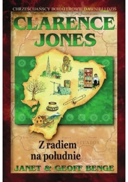 Clarence Jones - Z radiem na Południe