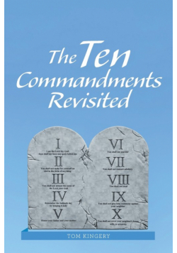 The Ten Commandments Revisited
