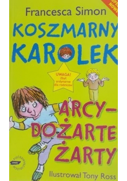 Koszmarny Karolek Arcydożarte żarty