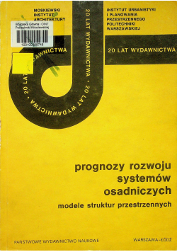 Prognozy rozwoju systemów osadniczych