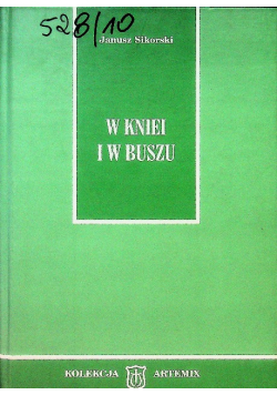 W Kniei i w Buszu