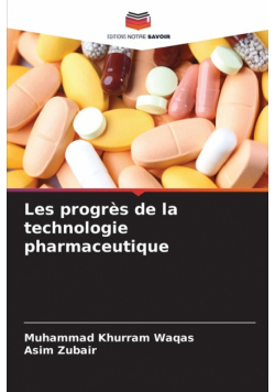 Les progrès de la technologie pharmaceutique