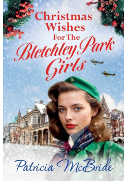Christmas Wishes for the Bletchley Park Girls