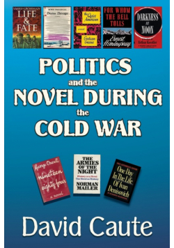 Politics and the Novel During the Cold War