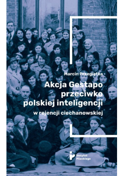 Akcja Gestapo przeciwko polskiej inteligencji