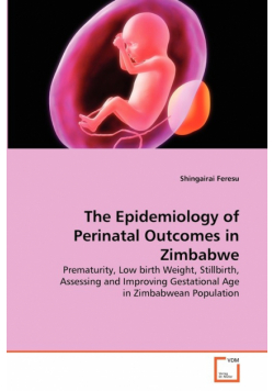 The Epidemiology of Perinatal Outcomes in Zimbabwe