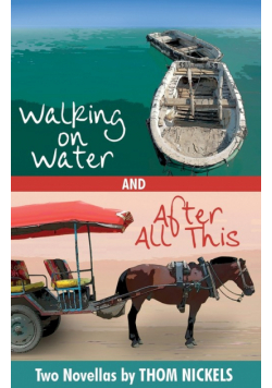Walking on Water & After All This