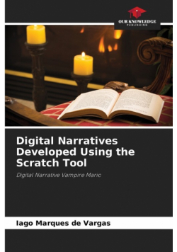 Digital Narratives Developed Using the Scratch Tool