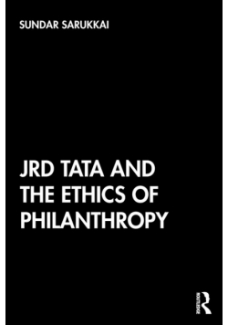 JRD Tata and the Ethics of Philanthropy