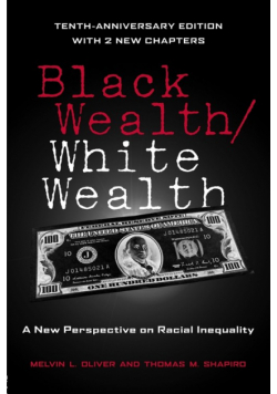 Black Wealth / White Wealth