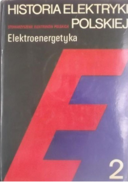 Historia elektryki polskiej  Elektroenergetyka