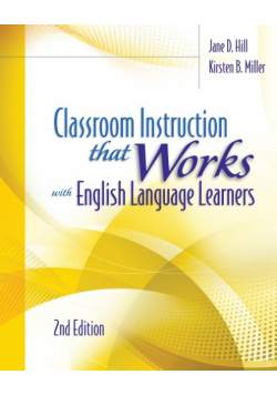 Classroom Instruction That Works with English Language Learners