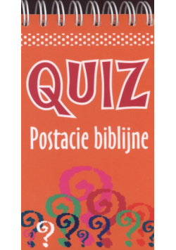 Wełniak Anna - Quiz postacie biblijne