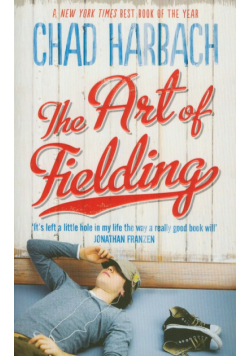 Harbach Chad - Art of Fielding