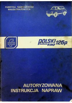 Automatyzowana instrukcja napraw polski fiat 126p