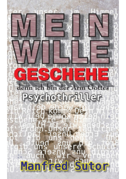 Mein Wille geschehe