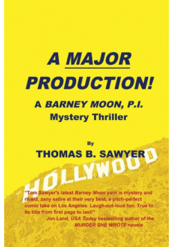 A MAJOR PRODUCTION! A Barney Moon, P.I. Mystery Thriller