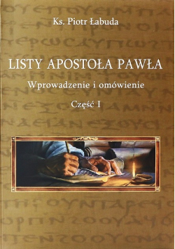 Listy apostoła Pawła Część 1