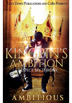 A Kingpin's Ambition