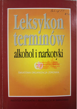Leksykon terminów Alkohol i narkotyki