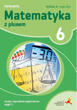 Matematyka SP 6 Z Plusem ćw. wersja A cz.2 w.2019