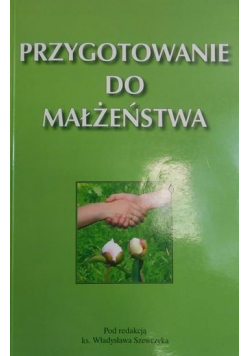 Przygotowanie do małżeństwa