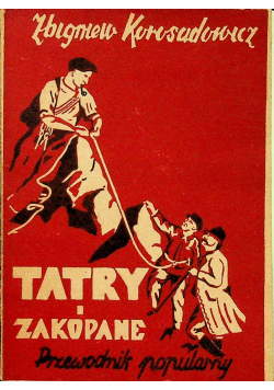 Tatry i Zakopane 1949 r.