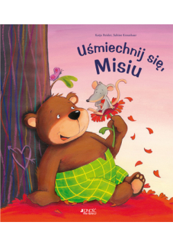 Kraushaar Sabine - Uśmiechnij się Misiu