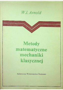Metody matematyczne mechaniki klasycznej