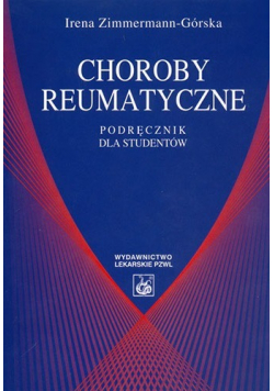 Choroby reumatyczne Podręcznik dla studentów