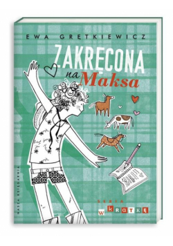 Grętkiewicz Ewa - Zakręcona na Maksa