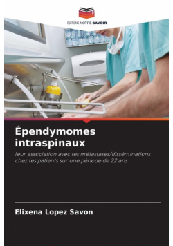 Épendymomes intraspinaux