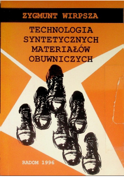 Technologia syntetycznych materiałów obówniczych