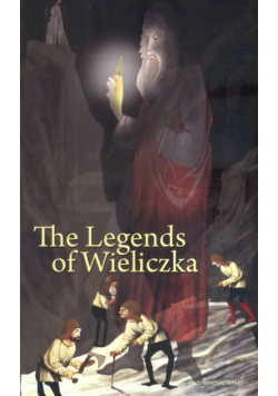 The legends of Wieliczka