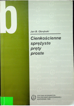 Cienkościenne sprężyste pręty proste