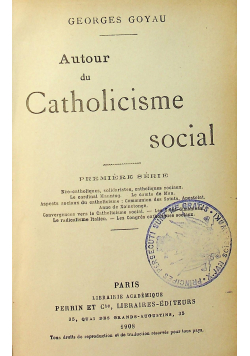 Catholicisme social premiere serie 1908 r