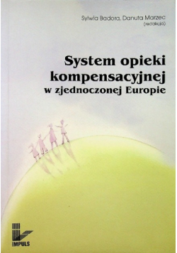 System opieki kompensacyjnej w zjednoczonej Europie