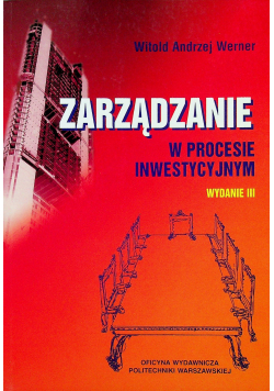 Zarządzanie w procesie inwestycyjnym