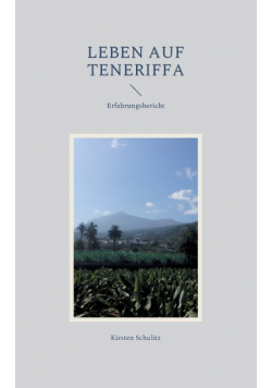 Leben auf Teneriffa
