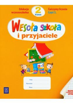 Wesoła szkoła i przyjaciele 2: Ćwiczymy liczenie Część 5