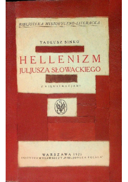Hellenizm Juljusza Słowackiego 1924 r.