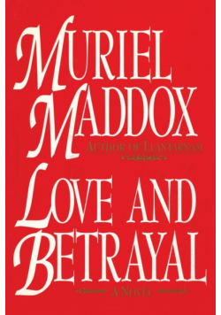 Love and Betrayal, A Novel