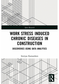 Work Stress Induced Chronic Diseases in Construction