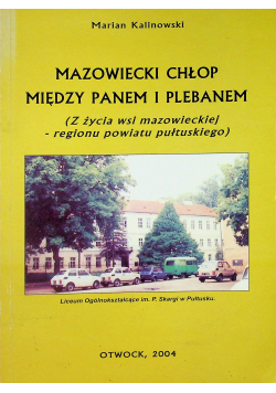 Mazowiecki chłop między Panem i Plebanem