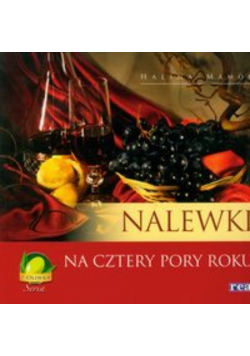 Nalewki na cztery pory roku