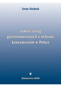 Jakość usług gastronomicznych a ochrona konsumentów w Polsce
